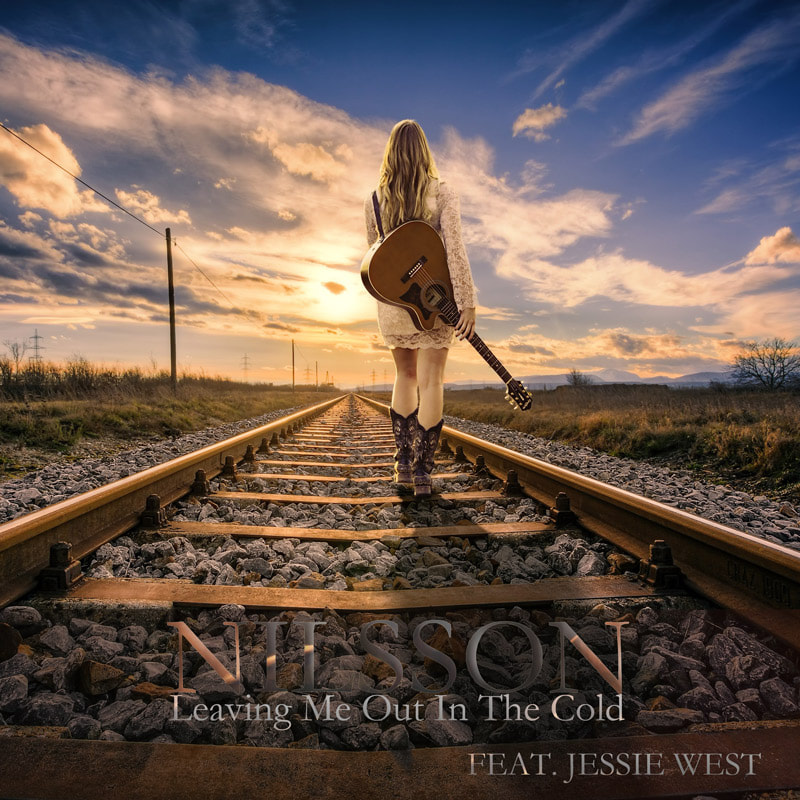 Leaving Me Out In The cold. Nilsson Feat. Jessie West